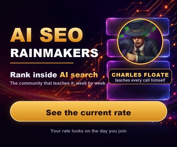 AI SEO Rainmakers, the Skool community Charles Floate teaches himself. Rank inside AI search. See the current rate.