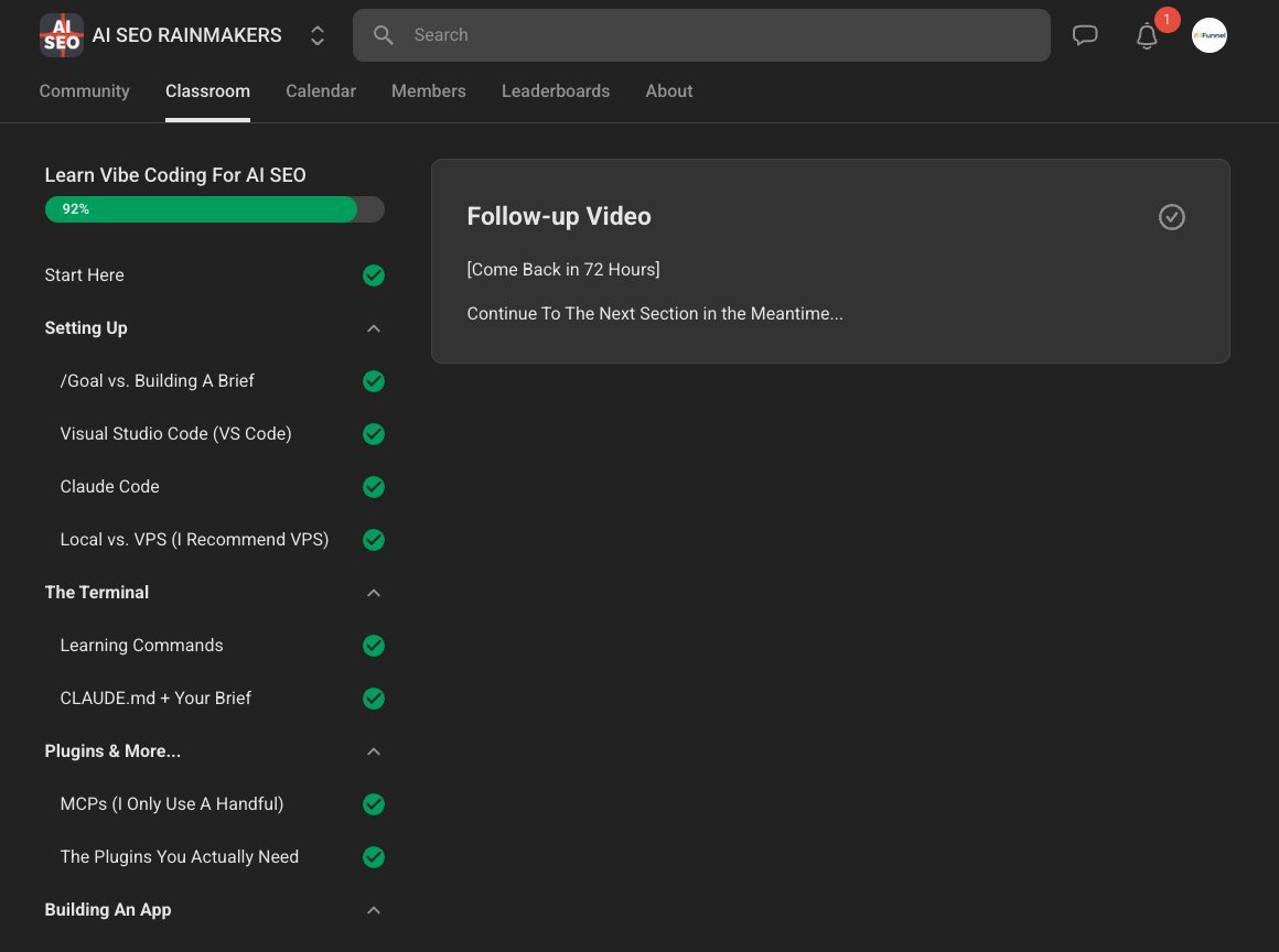 Learn Vibe Coding For AI SEO course at 92% with Setting Up, The Terminal and Plugins sections, and a follow-up video marked come back in 72 hours