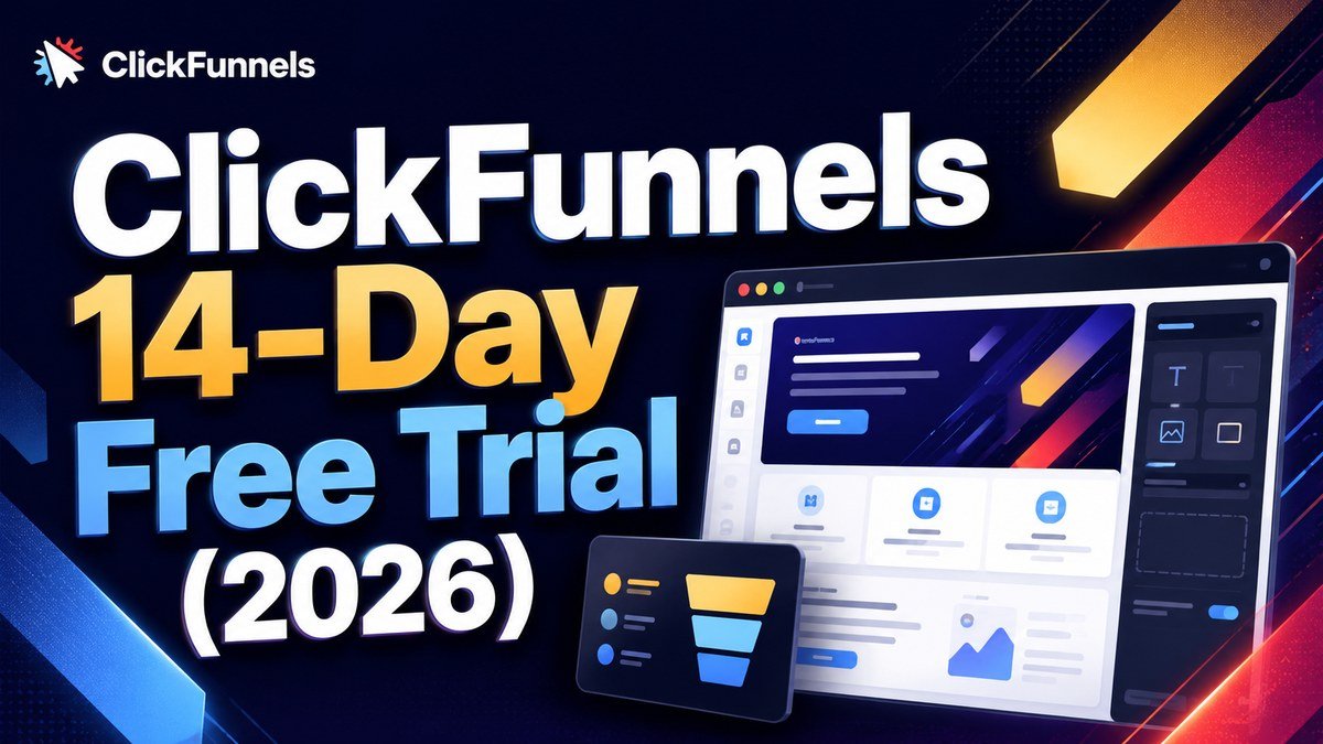 ClickFunnels 2.0 signup screen showing the 14-day free trial with no credit card required in 2026