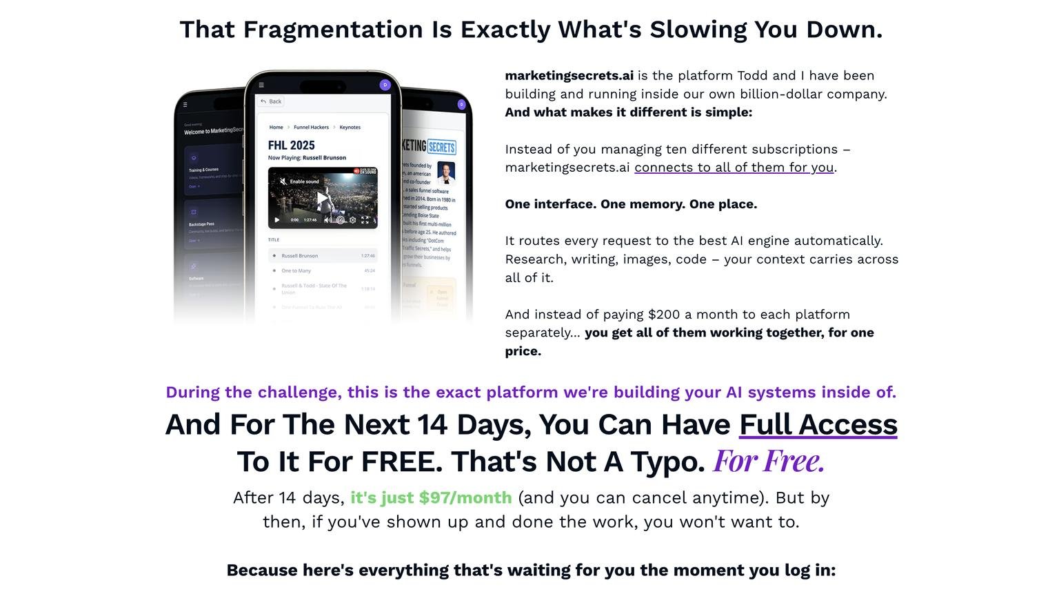 marketingsecrets.ai platform shown across laptop, tablet and phone — one interface, one memory, one place for all your AI tools