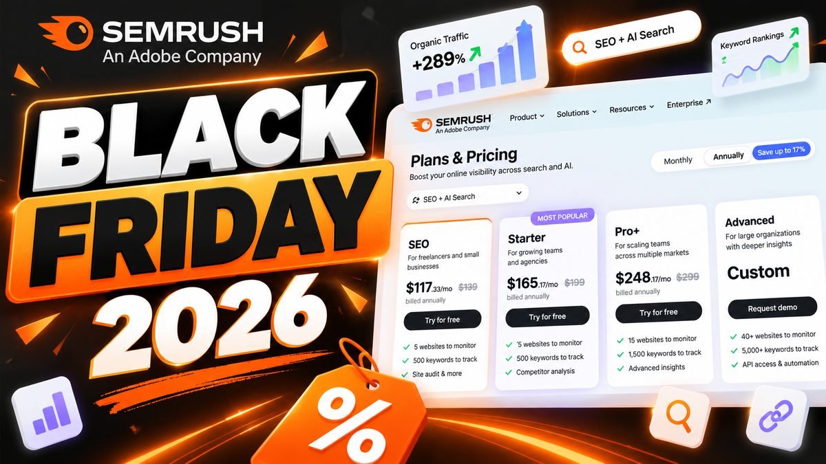 Semrush Black Friday 2026 tracker showing the Semrush pricing page with SEO, Starter and Pro+ plans